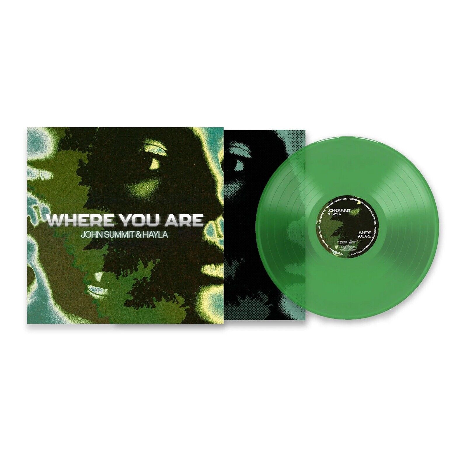 John Summit/Hayla - Where You Are -Single Pressed On Limited edition Green Vinyl