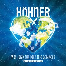 HÖHNER - WIR SIND FÜR DIE LIEBE GEMACHT (DELUXE EDITION)   CD NEW  picture