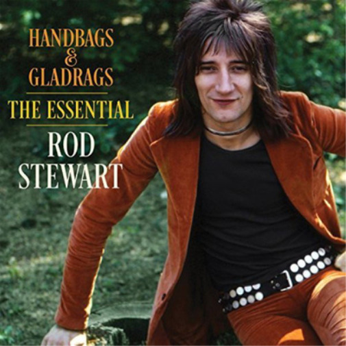 Rod Stewart Handbags & Gladrags: The Essential Rod Stewart (CD) Box Set
