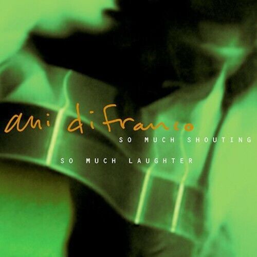 Difranco, Ani : So Much Shouting, So Much Laughter CD
