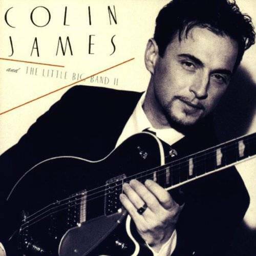 Colin James and The Little Big Band II - Audio CD By Colin James - VERY GOOD