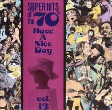 Various Artists : Super Hits of the 70s: Have a Nice Day, Vol. 13 CD picture