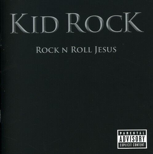 Rock and Roll Jesus by Kid Rock (CD, 2007)