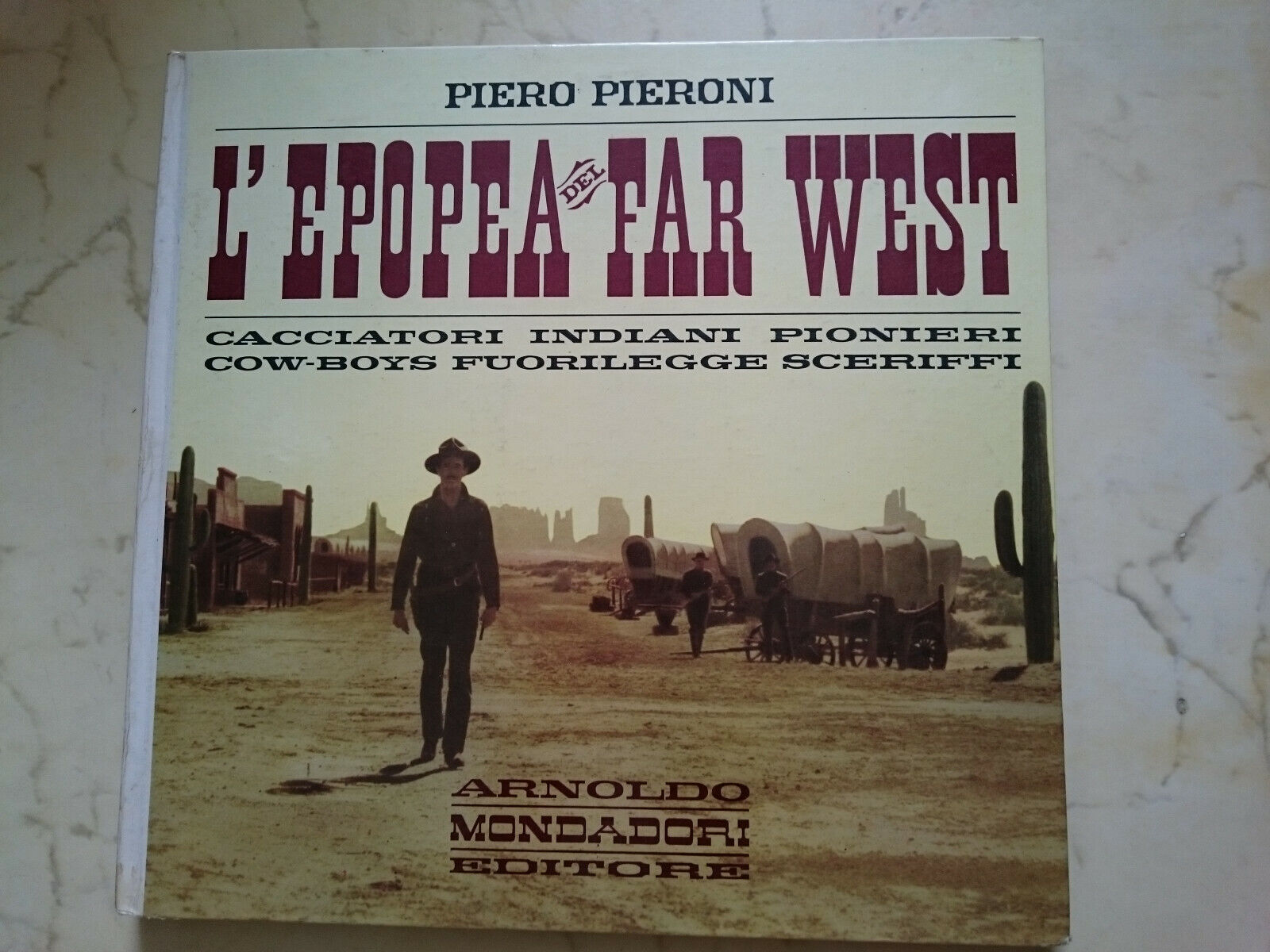 L´Epopea Del Far Wes Piero Pieroni Arnoldo Mondadori Edition LP + Thick Book 61