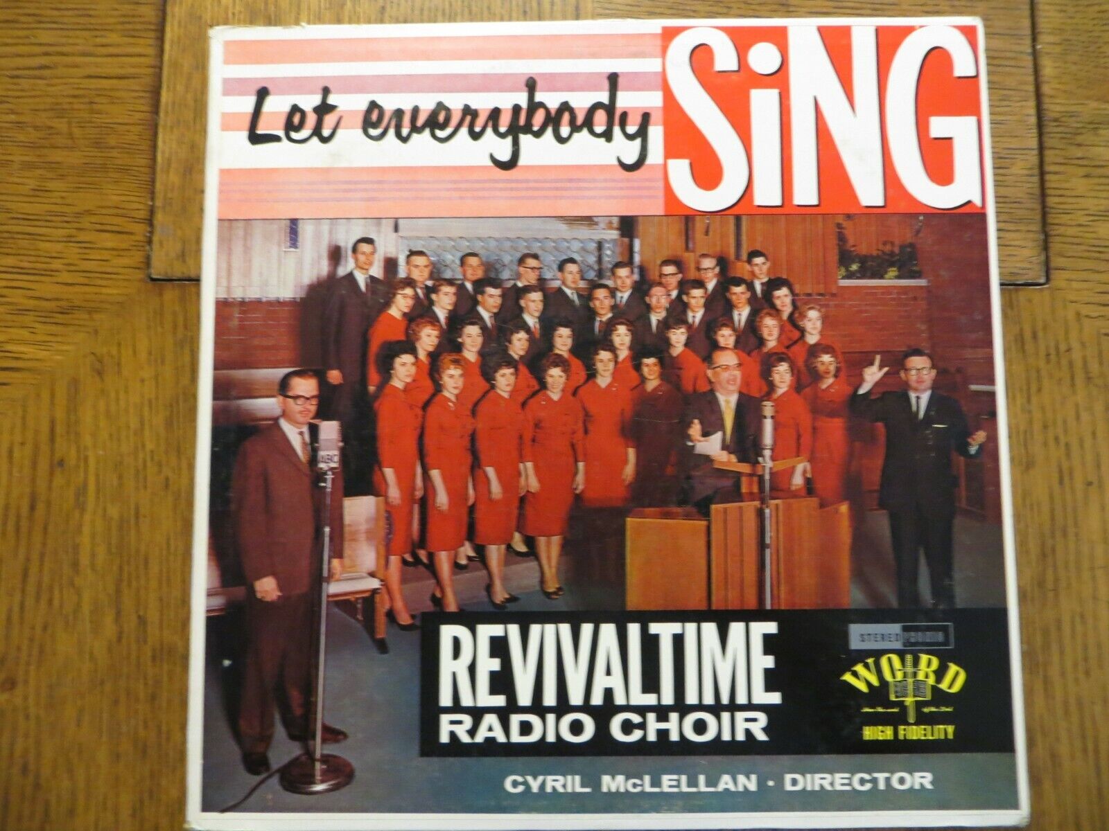 Revivaltime Radio Choir – Let Everybody Sing 1961 Word WST-8077-LP LP EX/VG+