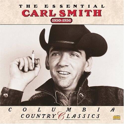 Essential Carl Smith 1950-1956 - Audio CD By Carl Smith - VERY GOOD