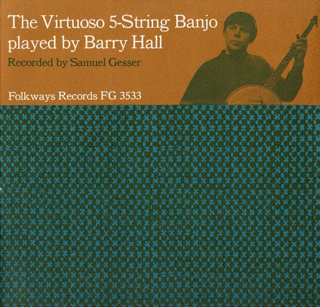 BARRY HALL - VIRTUOSO 5-STRING BANJO NEW CD