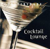 Pottery Barn: Cocktail Lounge - Audio CD picture