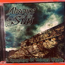 ABSENCE OF THE SUN - A SYMPHONY OF UNHEARD WORDS - CD 2008 SELF-RELEASED *RARE* picture