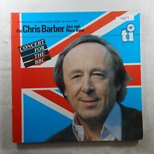 The Chris Barber Jazz And Blues Band Concert For The Bbc   Record Album Vinyl LP picture
