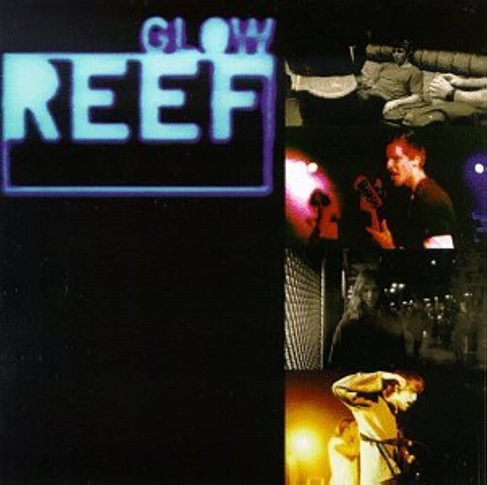 Glow by Reef (U.K. Band) (CD, Jun-1997, Sony Music Distribution (USA))