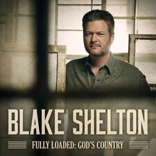 BLAKE SHELTON - FULLY LOADED: GOD'S COUNTRY NEW CD picture