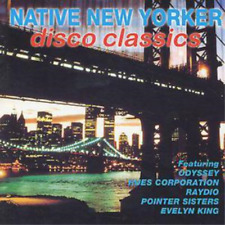 Various Native New Yorker - Disco Classics (CD) Album picture