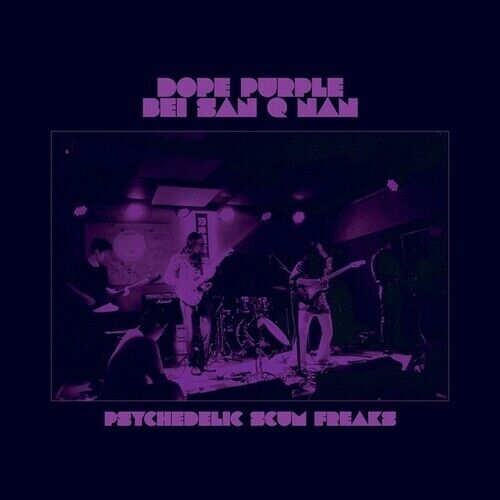 Dope Purple / Bei Sa - Psychedelic Scum Freaks [Used Very Good Vinyl LP]