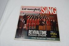 Revivaltime Radio Choir- Let everybody Sing, XIAN, Word WST8077, A3/D1, VG+ picture