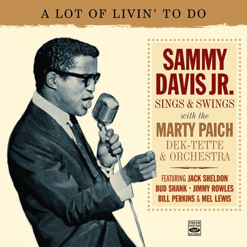 SAMMY DAVIS JR.  SINGS & SWINGS WITH THE MARTY PAICH DEK-TETTE & ORCHESTRA