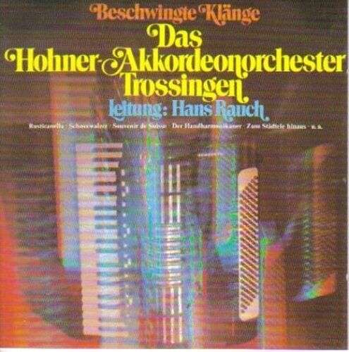 Hohner-Akkordeon-Orchester Trossingen  CD  Beschwingte Klänge (1976/89, Ltg.:...