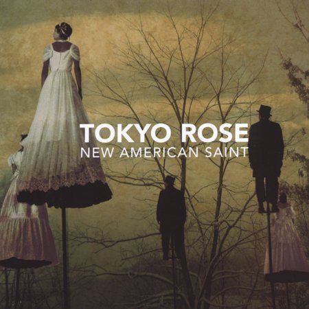 New American Saint by Tokyo Rose (CD, Mar-2006, SideCho Records)