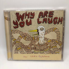 Why Are You Laugh by Ultra Dolphins (CD, 2006) picture