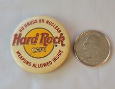 Vintage Hard Rock Cafe Pin Button No Drugs or Nuclear Weapons Allowed Inside picture