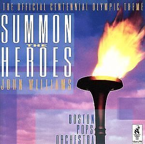 Summon The Hero-1996 Atlanta Olympic Fanfare/John Williams Boston Pops Orchestra