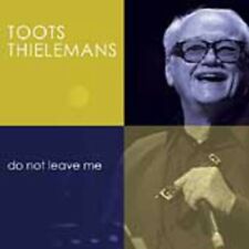 Toots Thielemans : Do Not Leave Me [us Import] CD (2005) picture