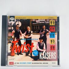 The Kaisers – Twist With The Kaisers[1999 Live]BIG BEAT SOUNDS FROM UK SPINOUT picture