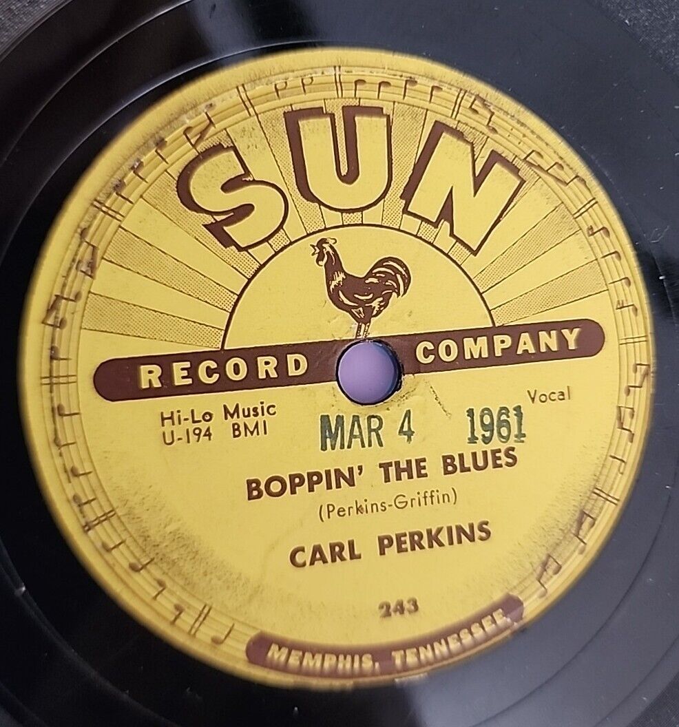 Carl Perkins Sun 243 Boppin' The Blues /All Mama's Children ROCKaBILLY 78 rpm