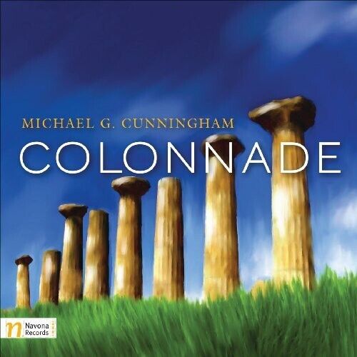 MICHAEL G CUNNINGHAM - COLONNADE NEW CD