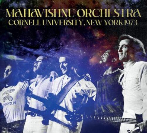 Mahavishnu Orchestra Cornell University, New York 1973 (CD) Album