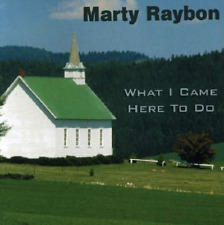 DAMAGED ARTWORK CD Marty Raybon: What I Came Here to Do picture