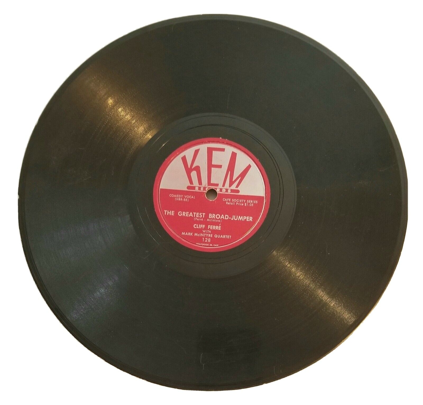 The Greatest Broad-Jumper 78 RPM by Cliff Ferre.  KEM Records 128.  Comedy Vocal