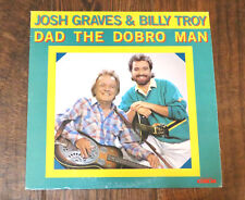 Josh Graves & Billy Troy - Dad The Dobro Man - 1988 LP picture
