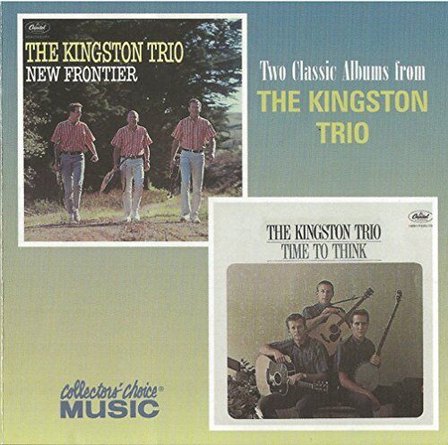 The Kingston Trio - New Frontier/Time to Think - The Kingston Trio CD XIVG The