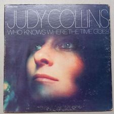 JUDY COLLINS WHO KNOWS WHERE THE TIME GOES ELEKTRA RECORDS VINYL LP 105-34 picture