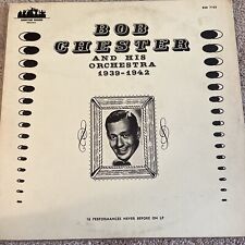 Bob Chester And His Orchestra 1939-1942 16 performances never before on LP vinyl picture