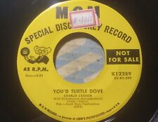 Charlie Carson - You'd Turtle Dove / I Lived For Awhile - MGM 12289 - Promo 🔊 picture
