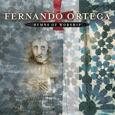 Hymns of Worship by Fernando Ortega (CD, Feb-2003, Word Distribution) picture