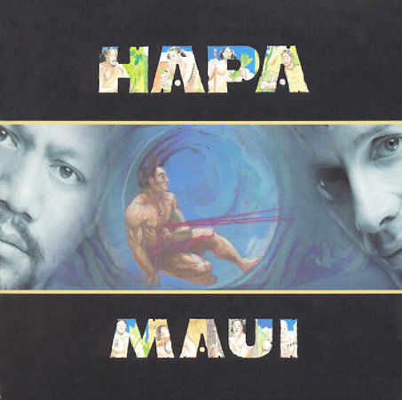 Maui by Hapa (CD, Dec-2005, Finn Records)