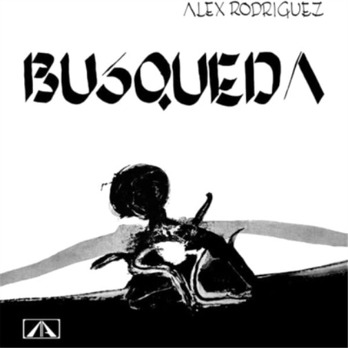 Alex Rodriguez Busqueda (Vinyl) 12\