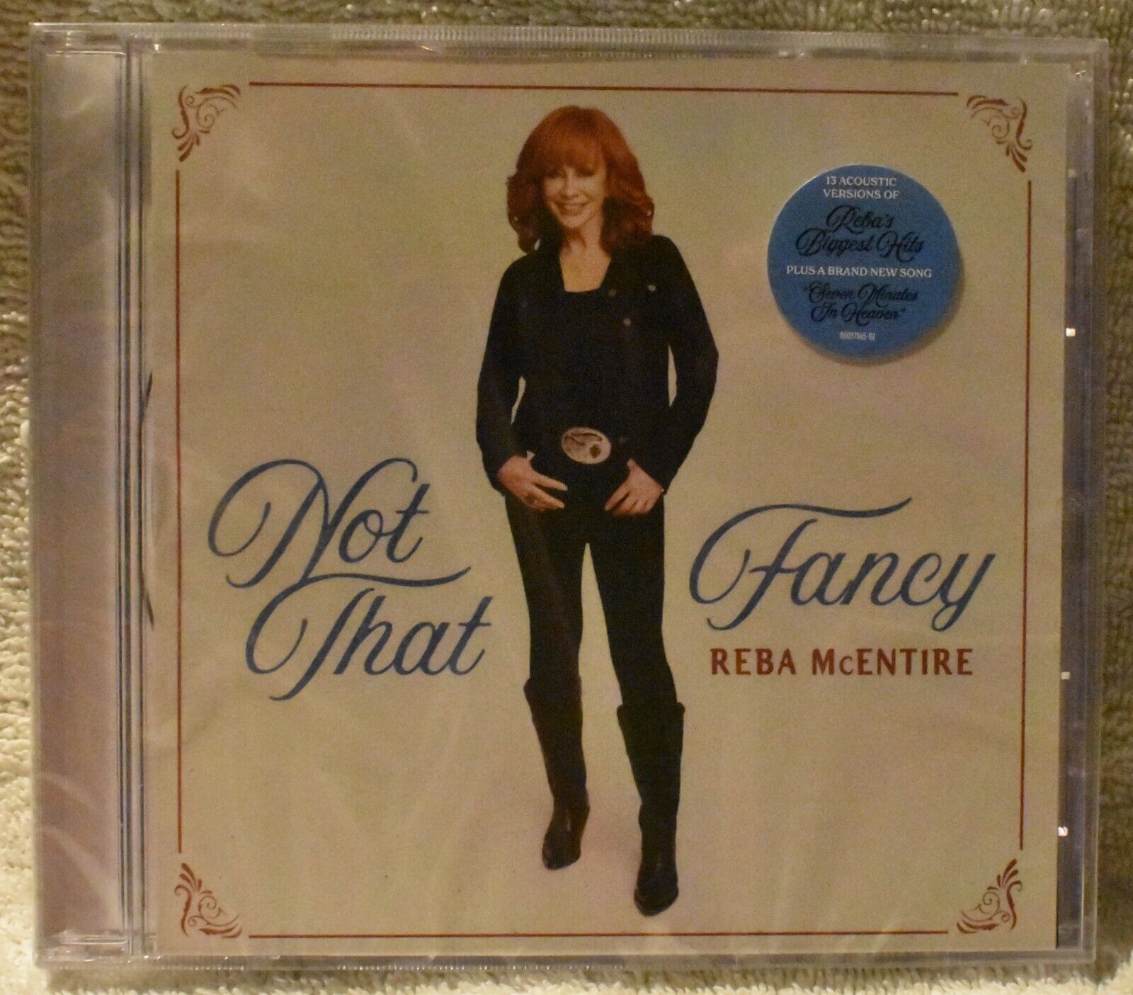 REBA MCENTIRE - NOT THAT FANCY - ACOUSTIC VERSION GREATEST HITS - NEW SEALED CD