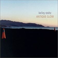 KELLEY STOLTZ - Antique Glow - CD picture