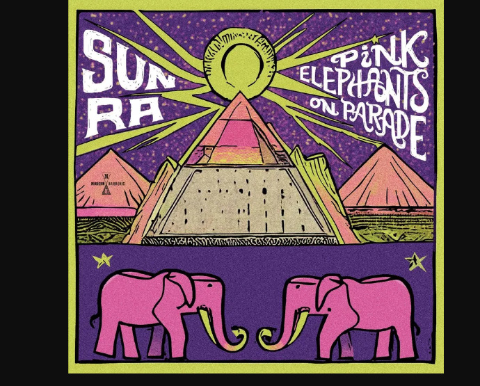 Sun Ra Pink Elephants On Parade RSD 2024