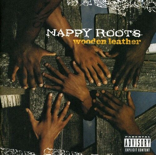 Nappy Roots : Wooden Leather CD (2003)