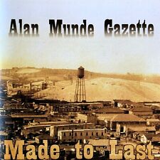 Alan Munde Gazette - Made to Last CD 2008 Munde's Child Records Bluegrass VG+ picture