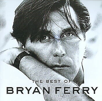 BRYAN FERRY - THE BEST OF BRYAN FERRY [EMI] NEW CD