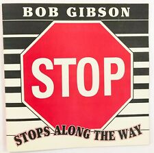 Bob Gibson Folk CD Stops Along The Way Final Live Concert picture