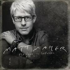The Love in Between - Audio CD By Matt Maher - VERY GOOD picture