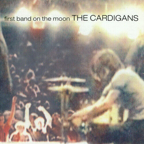 The Cardigans : First Band On the Moon CD (1999)