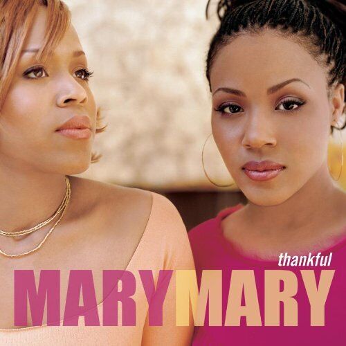 Mary Mary : Thankful CD